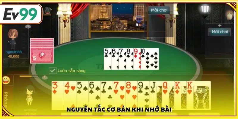 Những quy tắc nền tảng về cách nhớ bài tiến lên