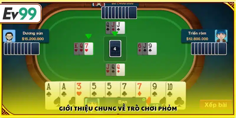 Tổng quan về game bài phỏm truyền thống