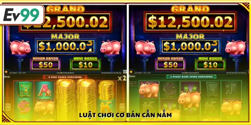 Quy tắc chơi đơn giản của Piggy Bank Ev99